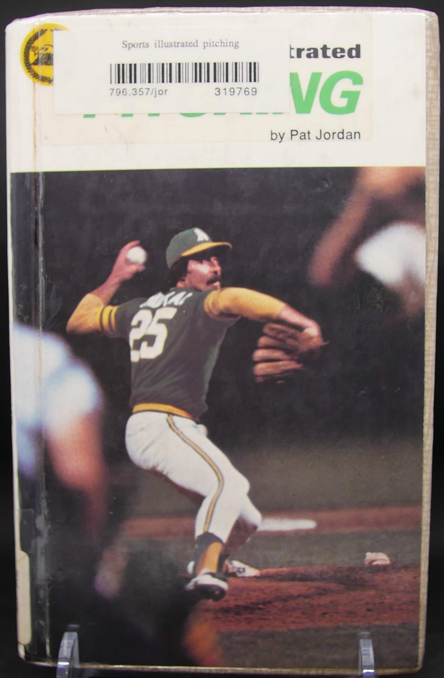 Sports illustrated pitching (The Sports illustrated library)
