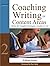 By William J. Strong - Coaching Writing in Content Areas by William J. Strong