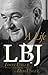 LBJ: A Life by Unger, Irwin, Unger, Debi (December 8, 2000) Paperback