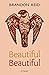 Beautiful Beautiful by Brandon Reid