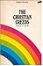 The Christian Creeds: A Fai...