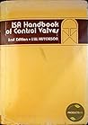 ISA Handbook of Control Valves