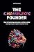 The Chameleon Founder: How to Bootstrap and Grow a Million-Dollar Startup in Your Natural Market Niche
