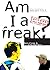 Am I A Freak? by Ben Cook