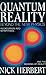 Quantum Reality by Nick Herbert (1-Jul-1988) Paperback by Nick Herbert