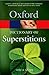 A Dictionary of Superstitions (Oxford Paperback Reference)