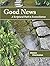 Good News: A Scriptural Path to Reconciliation by Steven Charleston (2014-01-31)
