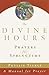 The Divine Hours: Volume III by Phyllis Tickle (1-Sep-2001) Hardcover