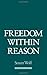 Freedom Within Reason by Susan R. Wolf (1-Sep-1993) Paperback