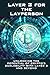 Layer 2 for the Layperson by Nott U.R. Keys