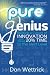Pure Genius by Don Wettrick