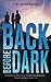 Back Before Dark: Sometimes rescuing a friend from the darkness means going in after him. (A Code of Silence Novel) by Shoemaker, Tim (2014) Paperback