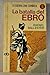 La batalla del Ebro