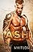 Ash: A Bad Boy Romance by Lexi Whitlow (2016-04-19)