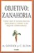 Objetivo / Objective: Zanahoria (Spanish Edition) by Adrian Robert Gostick (2004-09-04)