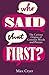 Who Said That First?: The Curious Origins of Common Words and Phrases by Max Cryer (3-Oct-2011) Hardcover