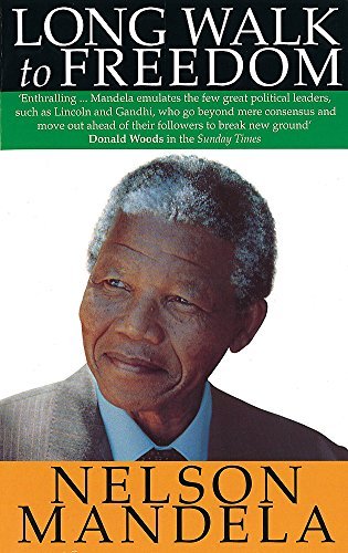Long Walk To Freedom: The Autobiography of Nelson Mandela by Nelson Mandela (12-Oct-1995) Paperback