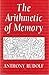 The Arithmetic of Memory: A Childhood Kingdom Revisited