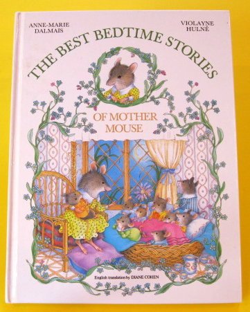 The Best Bedtime Stories of Mother Mouse (Hardcover)
