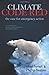 Climate Code Red: The Case for Emergency Action by Spratt, David, Sutton, Philip (April 1, 2009) Paperback
