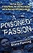 By Diane Fanning A Poisoned Passion: A Young Mother, her War Hero Husband, and the Marriage that Ended in Murder (St. (1st Frist Edition) [Mass Market Paperback]