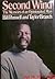 Second Wind: The Memoirs of an Opinionated Man Hardcover September, 1979