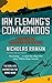 Ian Fleming's Commandos: The Story of 30 Assault Unit in WWII by Nicholas Rankin (2012-05-01)