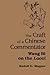 The Craft of a Chinese Commentator: Wang Bi on the Laozi (SUNY series in Chinese Philosophy and Culture) by Wagner, Rudolf G. (2000) Paperback