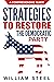 Strategies to Restore the Democratic Party by William Steel