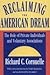 By Richard C. Cornuelle Reclaiming the American Dream by Richard C. Cornuelle