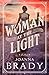 The Woman at the Light: A Novel
