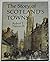 The story of Scotland's towns