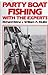 Partyboat Fishing With the Experts by Richard Reina