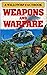 Weapons and Warfare by Christopher Maynard; Stephen Jefferis