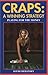 Craps: A Winning Strategy: A Guide to Winning Casino Craps Consistently by David Medansky (2000-06-20)
