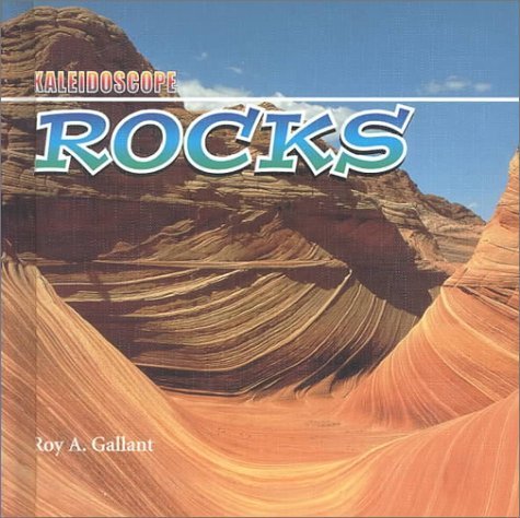 Rocks (Kaleidoscope) by Roy A Gallant (2000-09-01)