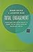 Total Engagement: How Games and Virtual Worlds Are Changing the Way People Work and Businesses Compete by Byron Reeves (2009-11-02)