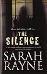 The Silence by Sarah Rayne by Sarah Rayne