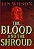 The Blood And The Shroud by Ian Wilson (1998-04-13)