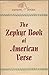 The Zephyr Book of American Verse (Library of British and American Authors, Volume 51)