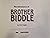 The Adventures of Brother Biddle: Misguided Escapades of America's Favorite Cartoon Preacher