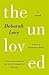 [(The Unloved)] [ By (author) Deborah Levy ] [February, 2014]