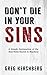 Don't Die in Your Sins: A S...