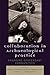 Collaboration in Archaeological Practice: Engaging Descendant Communities (Archaeology in Society) by Chip Colwell-Chanthaphonh (2007-11-28)