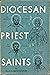 Diocesan Priest Saints