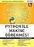 Python ile Makine Ögrenmesi