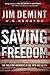 Saving Freedom: We Can Stop...