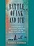 Battle of Ink and Ice: A Sensational Story of News Barons, North Pole Explorers, and the Making of Modern Media