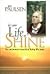 Let Your Life So Shine: The Uncommon Rewards of Living Like Jesus