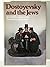 Dostoevsky and the Jews (University of Texas Press slavic series) by David I. Goldstein (1981-06-30)